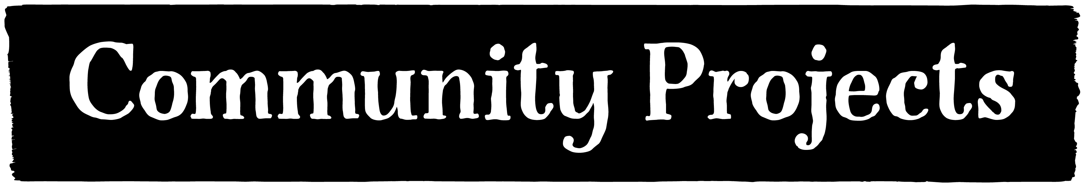 Section Title: Community Projects